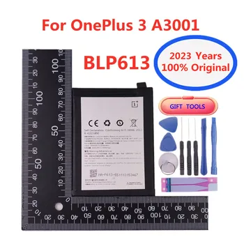 Nauji 100% Original 1 + Baterijos BLP613 3000mAh Už OnePlus 3 A3001 Vienas Plius 3 A3001 Smart Mobilųjį Telefoną, Bateriją + Įrankiai