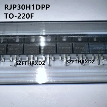 SZFTHRXDZ 10vnt 100% Naujas Importuotų Originalus RJP30H1DPP RJP30H1 Į-220F LCD Plazma Vamzdis